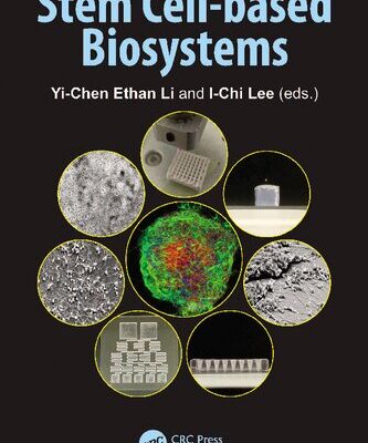 خرید و دانلود نسخه کامل کتاب Stem Cell-based Biosystems