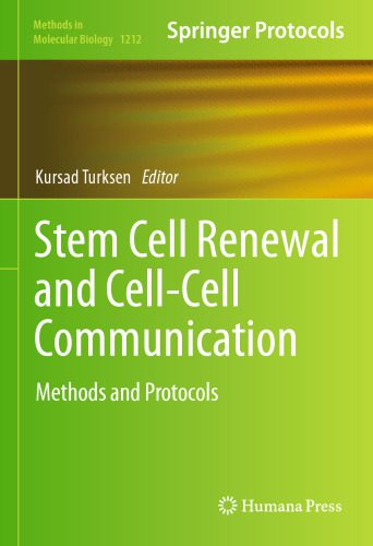 خرید و دانلود نسخه کامل کتاب Stem Cell Renewal and Cell-Cell Communication: Methods and Protocols_68e95886c9217.jpeg خرید و دانلود نسخه کامل کتاب Stem Cell Renewal and Cell-Cell Communication: Methods and Protocols