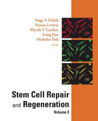 خرید و دانلود نسخه کامل کتاب Stem Cell Repair and Regeneration, Volume 2 (The Hammersmith Series)