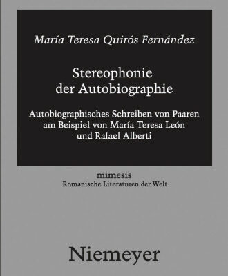 خرید و دانلود نسخه کامل کتاب Stereophonie der Autobiographie: Autobiographisches Schreiben von Paaren am Beispiel von María Teresa León und Rafael Alberti