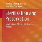 خرید و دانلود نسخه کامل کتاب Sterilization and Preservation: Applications of Supercritical Carbon Dioxide