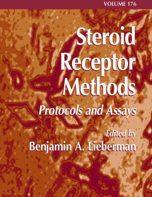 خرید و دانلود نسخه کامل کتاب Steroid Receptor Methods: Protocols and Assays