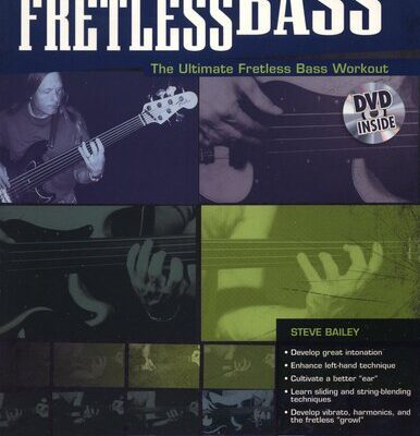 خرید و دانلود نسخه کامل کتاب Steve Bailey’s Fretless Bass: The Ultimate Fretless Bass Workout