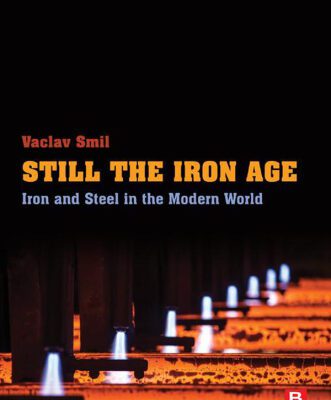 خرید و دانلود نسخه کامل کتاب Still the Iron Age: Iron and Steel in the Modern World