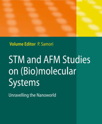خرید و دانلود نسخه کامل کتاب STM and AFM studies on (bio)molecular systems: unravelling the nanoworld