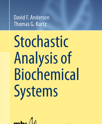 خرید و دانلود نسخه کامل کتاب Stochastic Analysis of Biochemical Systems
