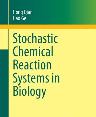 خرید و دانلود نسخه کامل کتاب Stochastic Chemical Reaction Systems in Biology