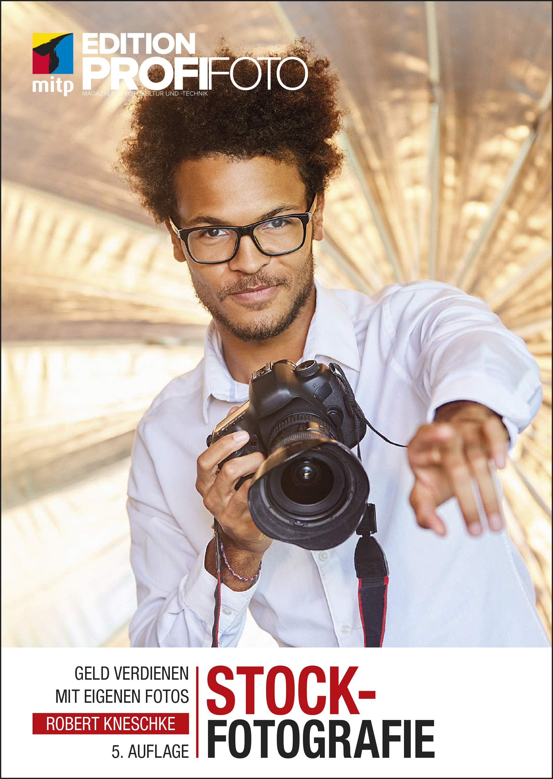خرید و دانلود نسخه کامل کتاب Stockfotografie: Geld verdienen mit eigenen Fotos (Edition ProfiFoto)_68e03c46d4049.jpeg خرید و دانلود نسخه کامل کتاب Stockfotografie: Geld verdienen mit eigenen Fotos (Edition ProfiFoto)
