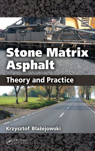 خرید و دانلود نسخه کامل کتاب Stone Matrix Asphalt: Theory and Practice_68f7c7e4af3ba.jpeg خرید و دانلود نسخه کامل کتاب Stone Matrix Asphalt: Theory and Practice