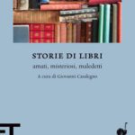 خرید و دانلود نسخه کامل کتاب Storie di libri. Amati, misteriosi, maledetti