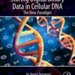 خرید و دانلود نسخه کامل کتاب Storing Digital Binary Data in Cellular DNA