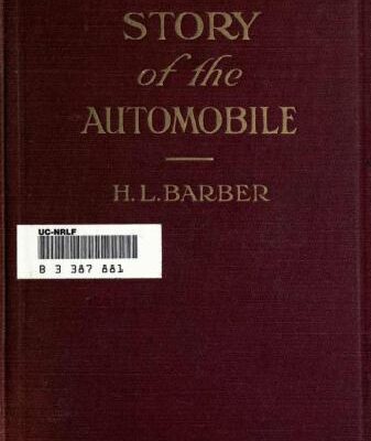 خرید و دانلود نسخه کامل کتاب Story of the automobile, its history and development from 1760 to 1917. Рассказ об автомобиле, его история и развитие с 1760 по 1917 год