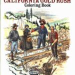 خرید و دانلود نسخه کامل کتاب Story Of The California Gold Rush Coloring Book