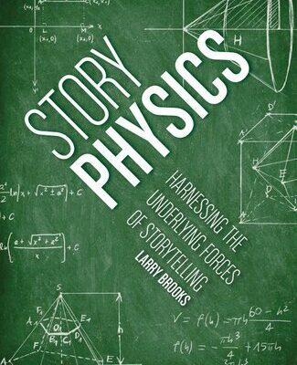 خرید و دانلود نسخه کامل کتاب Story Physics: Harnessing the Underlying Forces of Storytelling