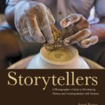 خرید و دانلود نسخه کامل کتاب Storytellers: A Photographer’s Guide to Developing Themes and Creating Stories with Pictures