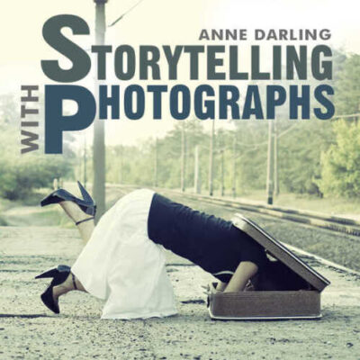 خرید و دانلود نسخه کامل کتاب Storytelling with Photographs: How to Create a Photo Essay