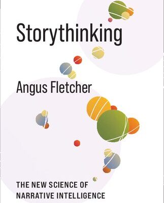 خرید و دانلود نسخه کامل کتاب Storythinking: The New Science of Narrative Intelligence
