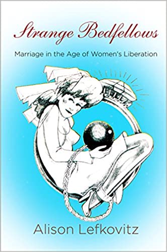 خرید و دانلود نسخه کامل کتاب Strange Bedfellows: Marriage in the Age of Women’s Liberation (Politics and Culture in Modern America) – Original PDF_68f297bc6a4fd.jpeg خرید و دانلود نسخه کامل کتاب Strange Bedfellows: Marriage in the Age of Women’s Liberation (Politics and Culture in Modern America) – Original PDF
