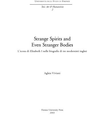 خرید و دانلود نسخه کامل کتاب Strange spirits and even stranger bodies : l’icona di Elizabeth I nelle biografie di tre modernisti inglesi