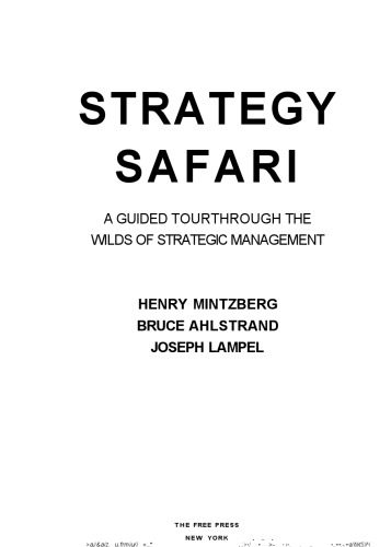 خرید و دانلود نسخه کامل کتاب Stratagy Safary: a guided tour through the wilds of strategic management_68dd0617e3603.jpeg خرید و دانلود نسخه کامل کتاب Stratagy Safary: a guided tour through the wilds of strategic management