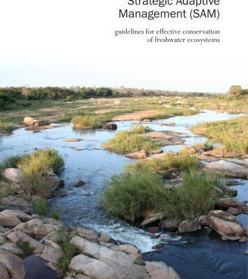 خرید و دانلود نسخه کامل کتاب Strategic Adaptive Management (SAM) guidelines for effective conservation of freshwater ecosystems