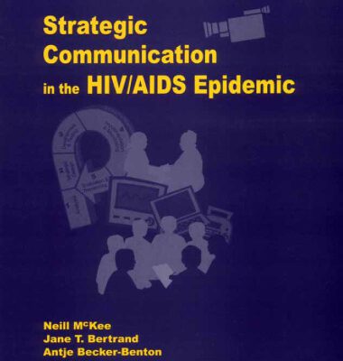 خرید و دانلود نسخه کامل کتاب Strategic Communication in the HIV AIDS Epidemic