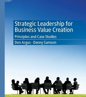 خرید و دانلود نسخه کامل کتاب Strategic Leadership for Business Value Creation: Principles and Case Studies