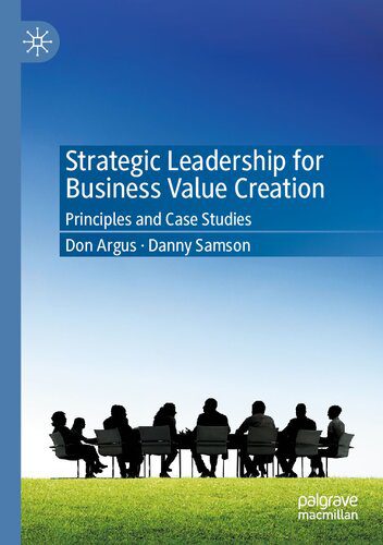 خرید و دانلود نسخه کامل کتاب Strategic Leadership for Business Value Creation: Principles and Case Studies_68dd3bfaf39a9.jpeg خرید و دانلود نسخه کامل کتاب Strategic Leadership for Business Value Creation: Principles and Case Studies