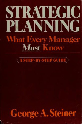 خرید و دانلود نسخه کامل کتاب Strategic planning: what every manager must know_68dd27a58c6fb.jpeg خرید و دانلود نسخه کامل کتاب Strategic planning: what every manager must know