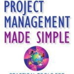 خرید و دانلود نسخه کامل کتاب Strategic Project Management Made Simple: Practical Tools for Leaders and Teams
