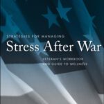 خرید و دانلود نسخه کامل کتاب Strategies for Managing Stress After War: Veteran’s Workbook and Guide to Wellness