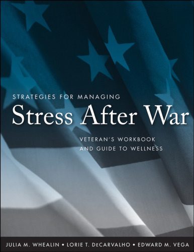 خرید و دانلود نسخه کامل کتاب Strategies for Managing Stress After War: Veteran’s Workbook and Guide to Wellness_68dd5ed919dc9.jpeg خرید و دانلود نسخه کامل کتاب Strategies for Managing Stress After War: Veteran’s Workbook and Guide to Wellness