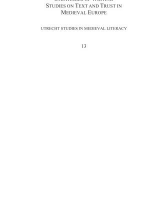 خرید و دانلود نسخه کامل کتاب Strategies of Writing: Studies on Text and Trust in the Middle Ages: Papers from “Trust in Writing in the Middle Ages” (Utrecht, 28-29 November 2002)
