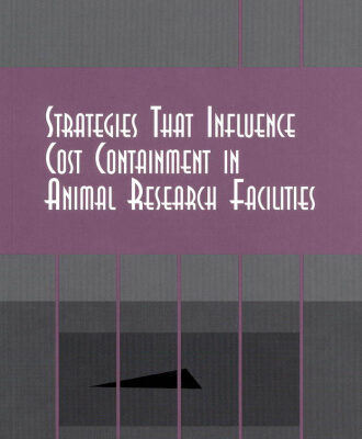 خرید و دانلود نسخه کامل کتاب Strategies That Influence Cost Containment in Animal Research Facilities