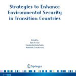 خرید و دانلود نسخه کامل کتاب Strategies to Enhance Environmental Security in Transition Countries (NATO Science for Peace and Security Series C: Environmental Security)