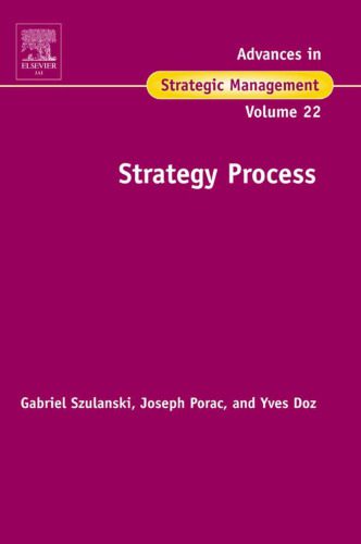 خرید و دانلود نسخه کامل کتاب Strategy Process (Advances in Strategic Management vol. 22)_68dd125b2400a.jpeg خرید و دانلود نسخه کامل کتاب Strategy Process (Advances in Strategic Management vol. 22)