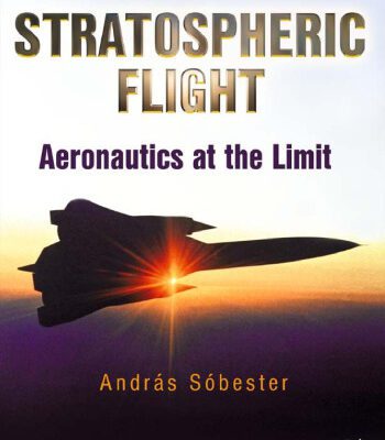 خرید و دانلود نسخه کامل کتاب Stratospheric Flight: Aeronautics at the Limit