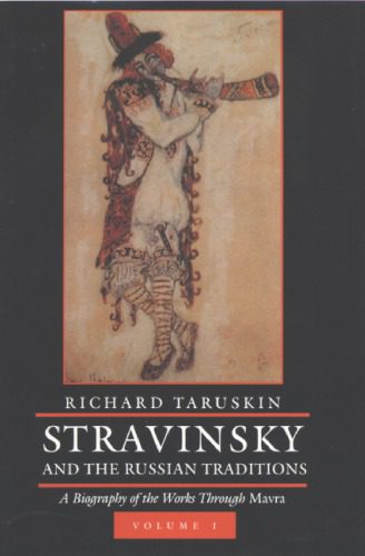 خرید و دانلود نسخه کامل کتاب Stravinsky and the Russian Traditions : A Biography of the Works Through Mavra_68de8714575ca.jpeg خرید و دانلود نسخه کامل کتاب Stravinsky and the Russian Traditions : A Biography of the Works Through Mavra