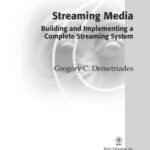 خرید و دانلود نسخه کامل کتاب Streaming Media: Building and Implementing a Complete Streaming System