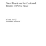 خرید و دانلود نسخه کامل کتاب Street People and the Contested Realms of Public Space (Criminal Justice: Recent Scholarship)