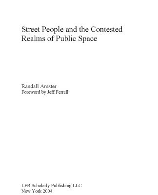 خرید و دانلود نسخه کامل کتاب Street People and the Contested Realms of Public Space (Criminal Justice: Recent Scholarship)