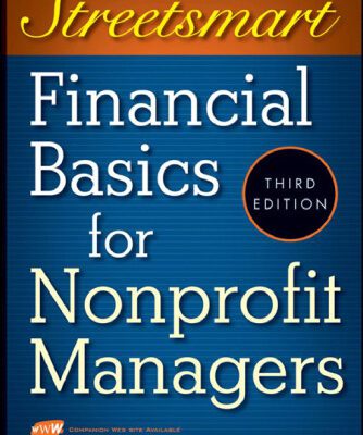 خرید و دانلود نسخه کامل کتاب Streetsmart Financial Basics for Nonprofit Managers, 3rd Edition