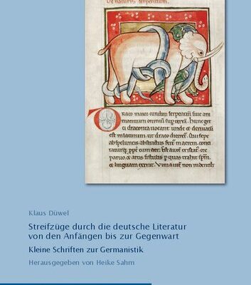 خرید و دانلود نسخه کامل کتاب Streifzüge durch die deutsche Literatur von den Anfängen bis zur Gegenwart: Kleine Schriften zur Germanistik
