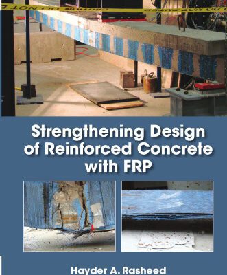 خرید و دانلود نسخه کامل کتاب Strengthening Design of Reinforced Concrete with FRP