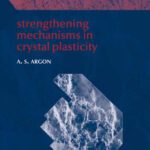 خرید و دانلود نسخه کامل کتاب Strengthening Mechanisms in Crystal Plasticity (OUP 2008)