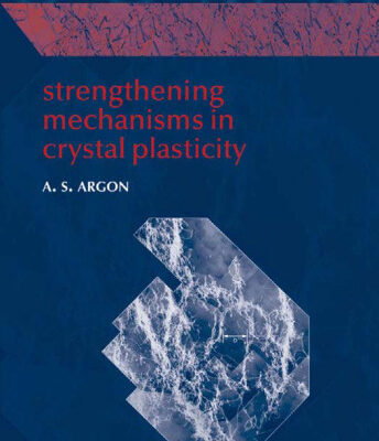 خرید و دانلود نسخه کامل کتاب Strengthening Mechanisms in Crystal Plasticity (OUP 2008)