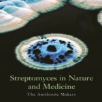 خرید و دانلود نسخه کامل کتاب Streptomyces in Nature and Medicine: The Antibiotic Makers