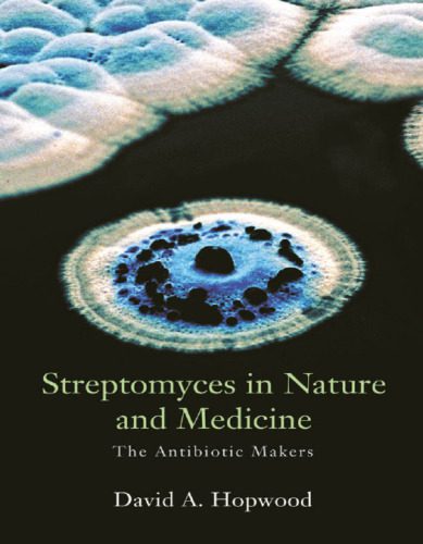 خرید و دانلود نسخه کامل کتاب Streptomyces in Nature and Medicine: The Antibiotic Makers_68e552ed634ad.jpeg خرید و دانلود نسخه کامل کتاب Streptomyces in Nature and Medicine: The Antibiotic Makers