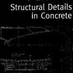 خرید و دانلود نسخه کامل کتاب Structural Details in Concrete