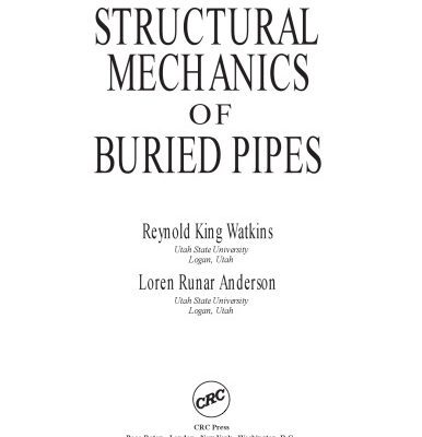 خرید و دانلود نسخه کامل کتاب Structural Mechanics of Buried Pipes